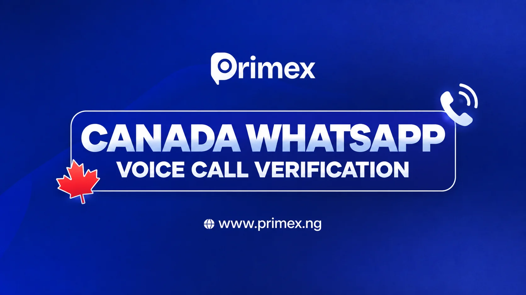 Canada WhatsApp voice-call verification announcement with a Canada maple leaf and phone icon.